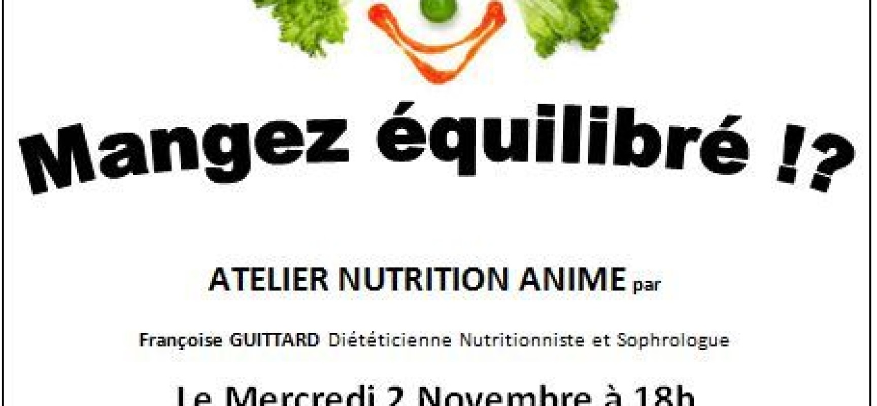 Atelier nutrition : « Mangez équilibré !?»