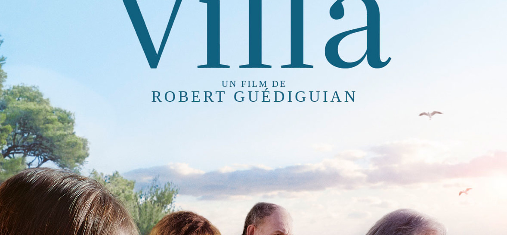Présentation du film  de Robert Guédiguian « La Villa »