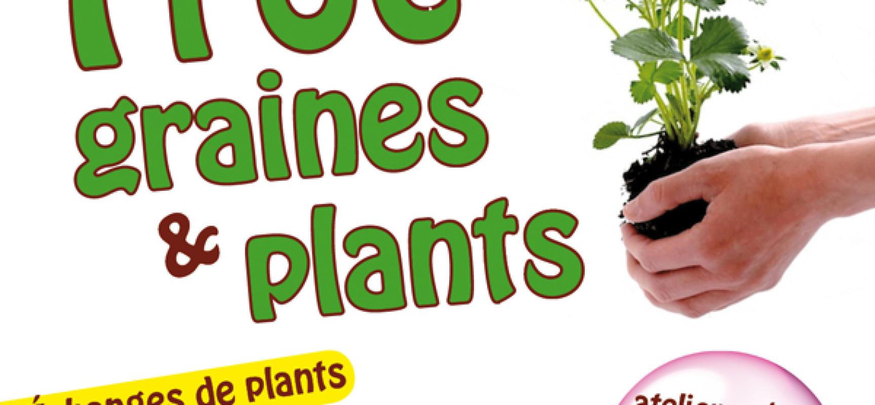 3ème édition du troc aux plantes le 07 avril…à vos plants ! #Felletin