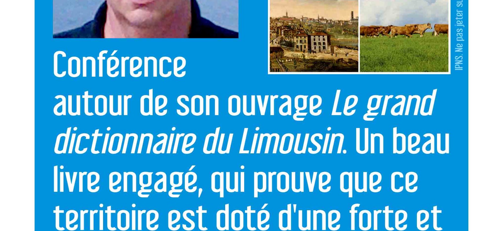 Conférence-dédicaces avec Laurent Bourdelas pour son livre « Le grand dictionnaire du Limousin » #Médiathèque #Felletin