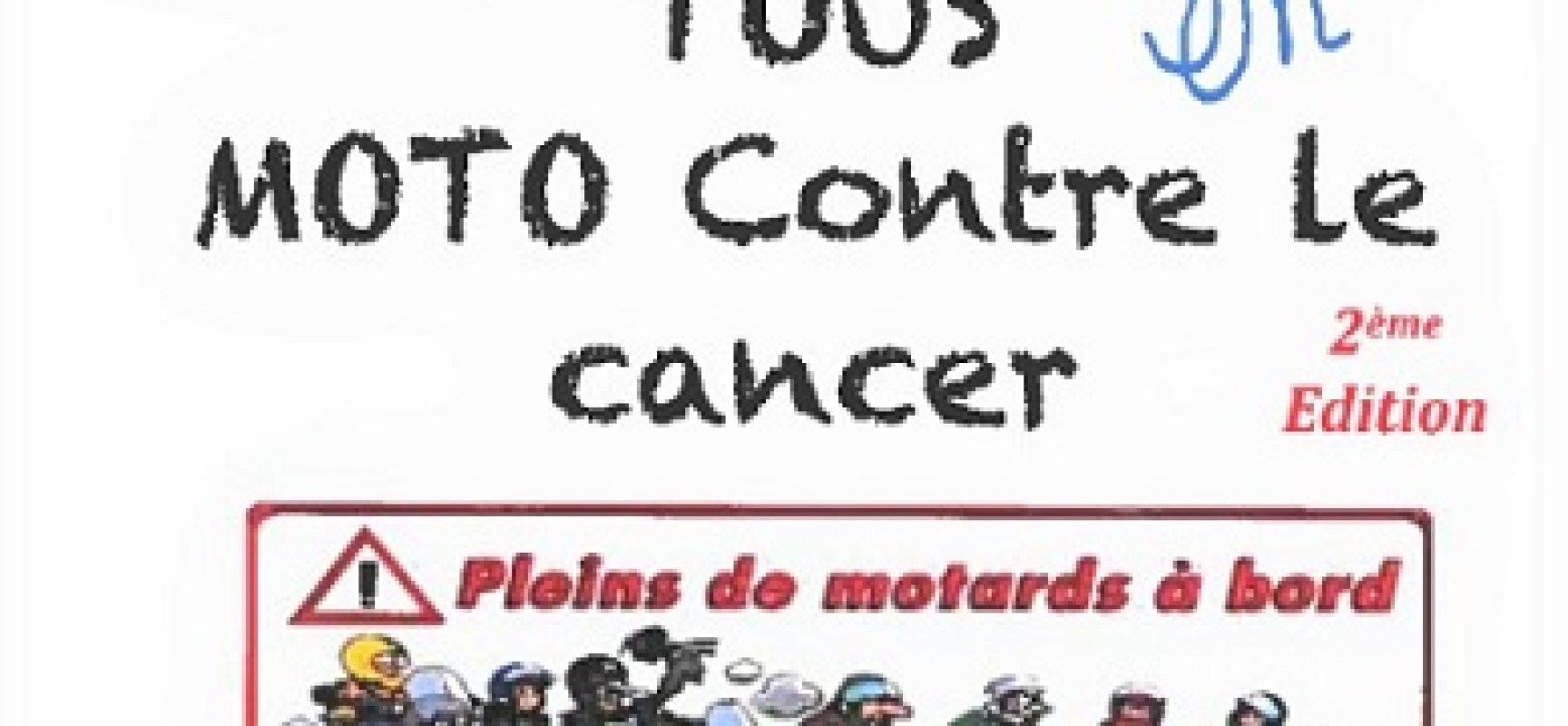 « Tous ensemble contre le cancer » #RunMoto