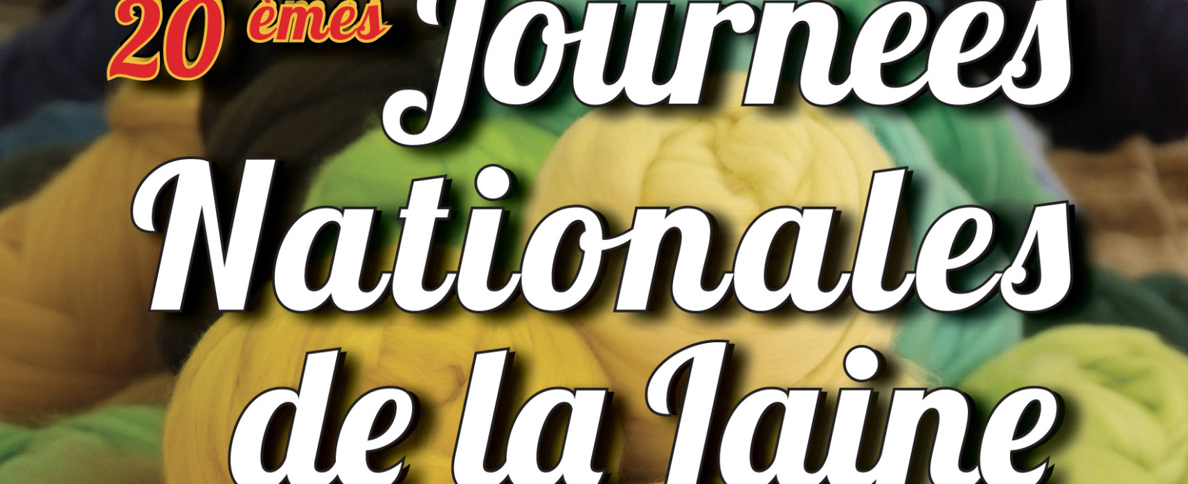20èmes Journées Nationales de la Laine #JNL2019