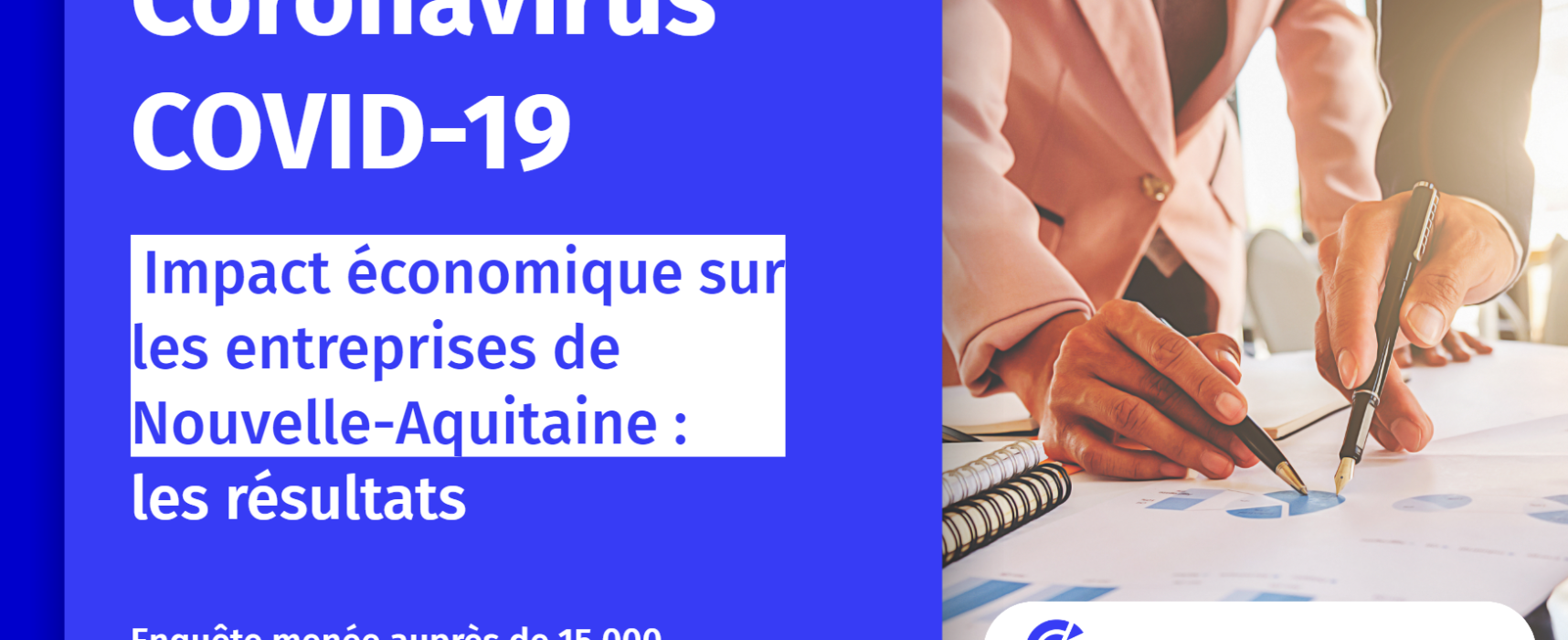 Coronavirus – Résultats de l’enquête « Impact économique sur les entreprises de Nouvelle-Aquitaine »