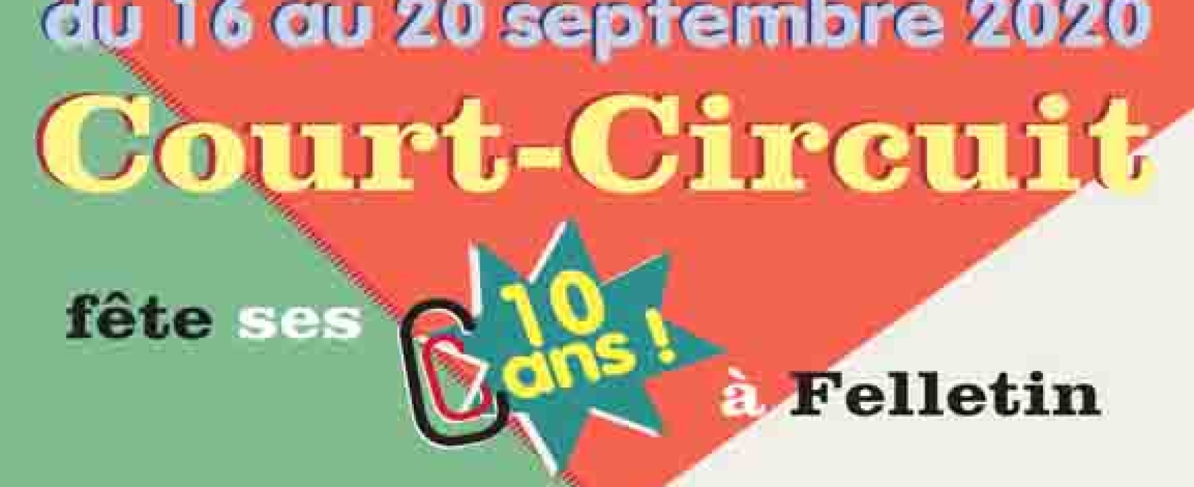 L’association Court-Circuit fête ses 10 ans du 16 au 20 septembre 2020