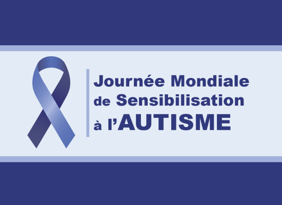 Journée mondiale de la sensibilisation à l’autisme – 2022