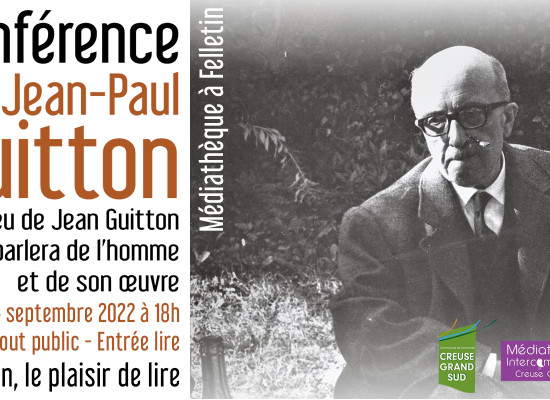 [Médiathèque] Conférence de Jean-Paul GUITTON – Mercredi 14 septembre 2022 à 18h – #Felletin