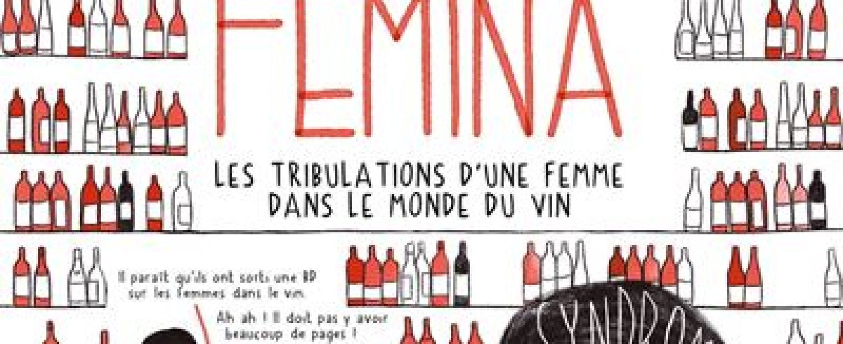 [Médiathèque] Rencontre autour du livre en présence de l’autrice « IN VIVO FEMINA, les tribulations d’une femme dans le monde du vin » – vendredi 17 février 2023 à 16h – Felletin