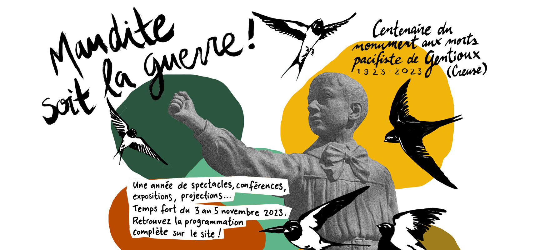 Programme du 5 au 11 novembre – Centenaire du monument aux morts pacifiste de Gentioux 1923 – 2023 – Maudite soit la guerre !