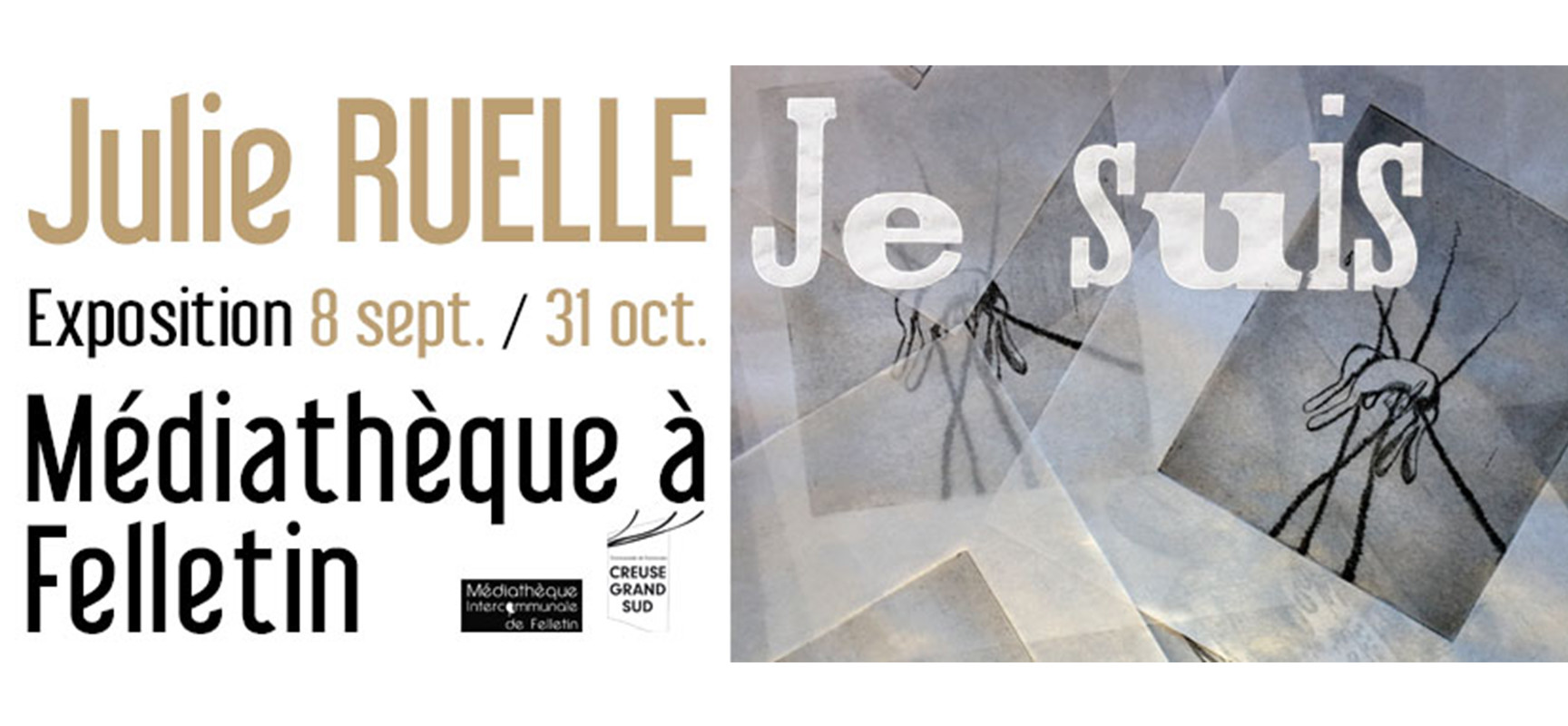 [Médiathèque] Exposition – « Je Suis » de Julie RUELLE – du 8 septembre au 31 octobre 2023 #Felletin