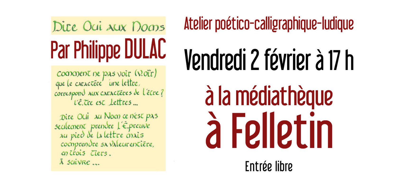 [Médiathèque] « Dire Oui aux Noms », Atelier poético-calligraphique-ludique par Philippe DULAC – vendredi 2 février 2024 à 17h #Felletin