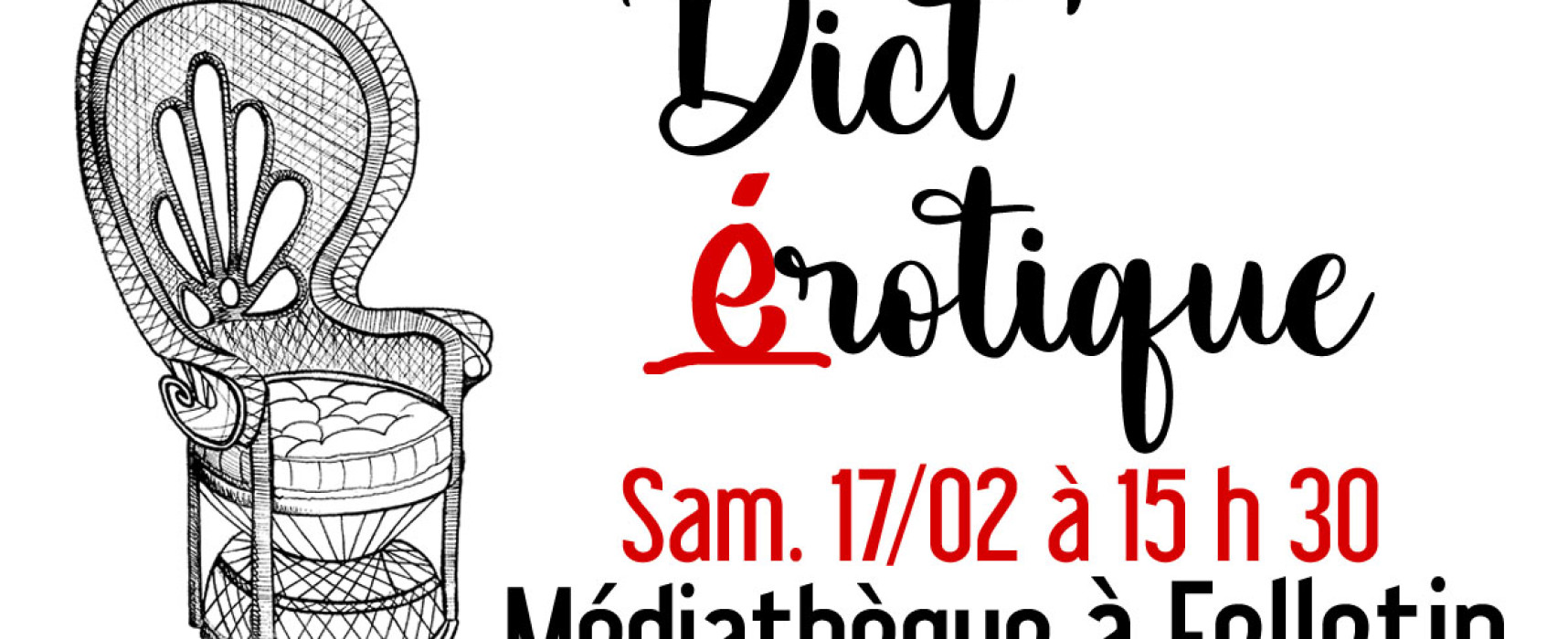 [Médiathèque] Dict’érotique ! – Samedi 17 février 2024 – 15h30 – Felletin
