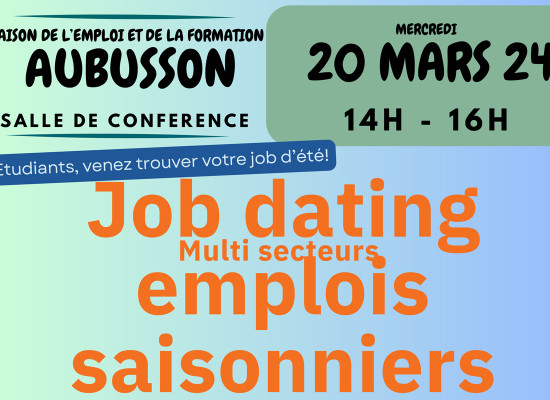 Job dating emplois saisonniers – mercredi 20 mars 2024 de 14h à 16h – Aubusson