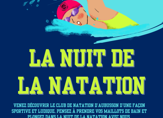 [Aubusson Nautic Club] Une nuit de la natation pour découvrir le Club – vendredi 10 mai #Aubusson