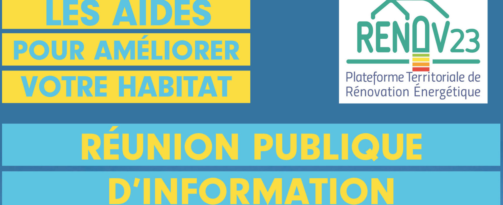 [Renov23] Aides à la rénovation de l’habitat – Réunion publique d’information – 10 juin 2024 #Aubusson