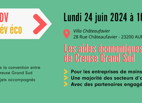[LesRDVduDévÉco] « Les aides économiques de Creuse Grand Sud » – lundi 24 juin 2024 #Atelier