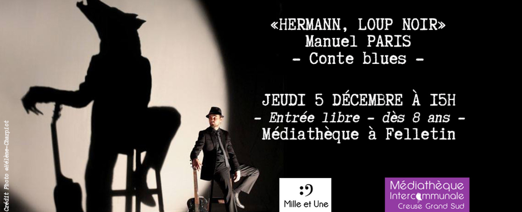 [Médiathèque] « Hermann, Loup Noir » Conte blues – Jeudi 5 décembre 2024 #Felletin