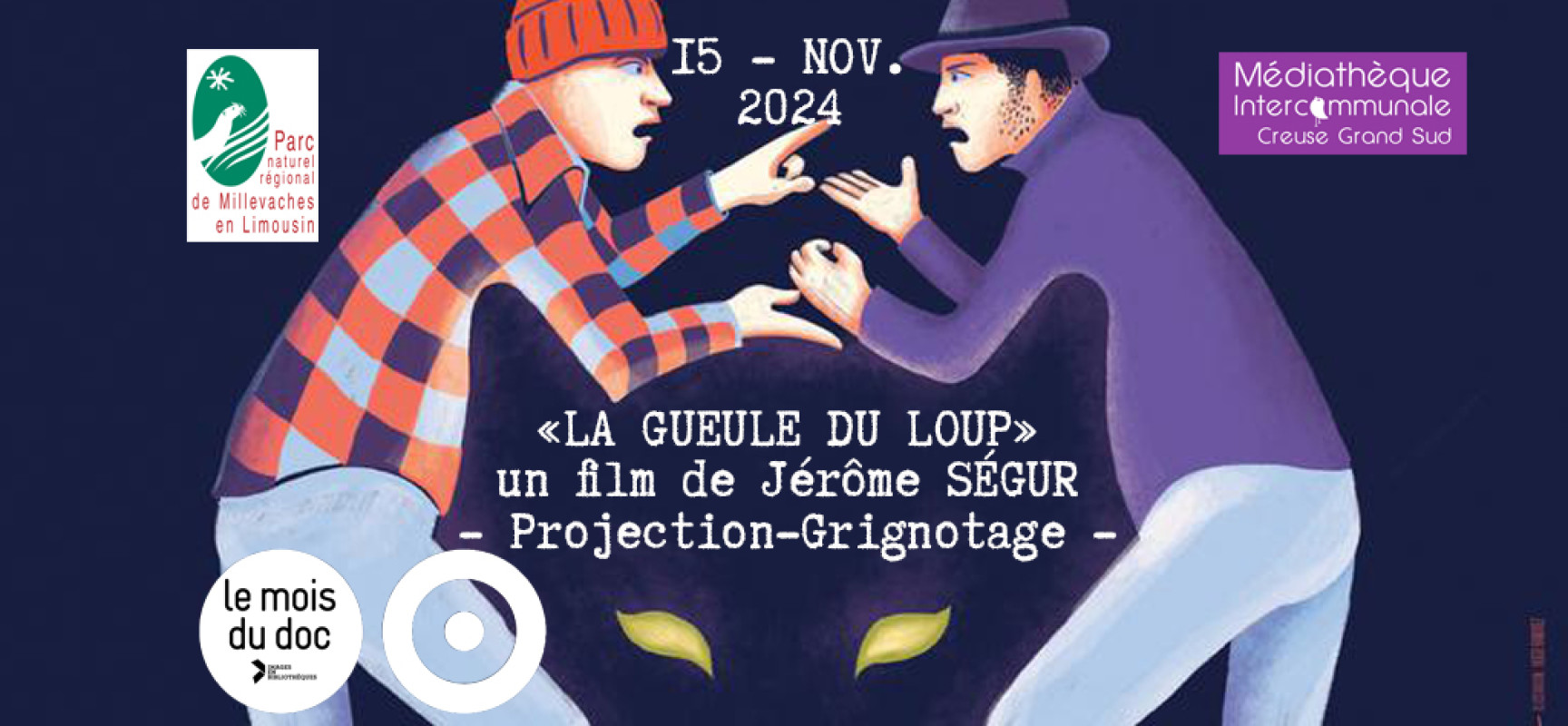 [Médiathèque] « La gueule du Loup » de Jérôme SÉGUR – Projection-Grignotage – Vendredi 15 novembre 2024 #Felletin