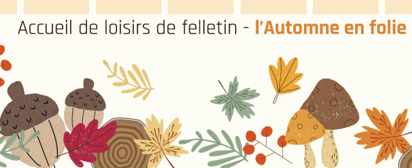 [Centre de Loisirs Felletin] Programmes Vacances de Toussaint