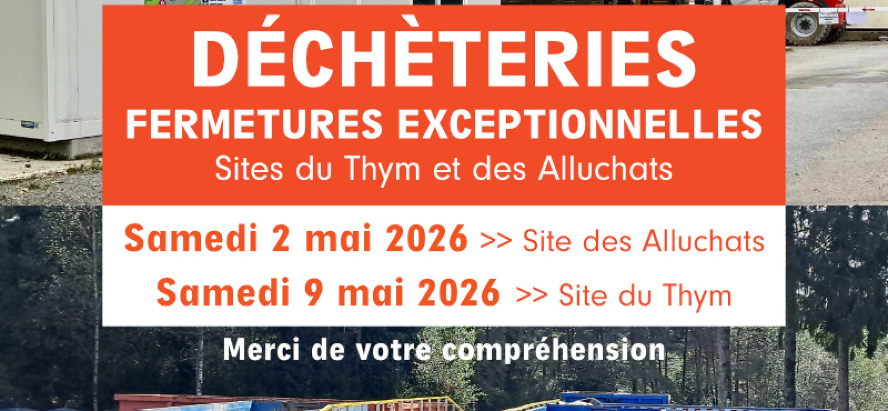 [Déchèteries] Fermetures exceptionnelles