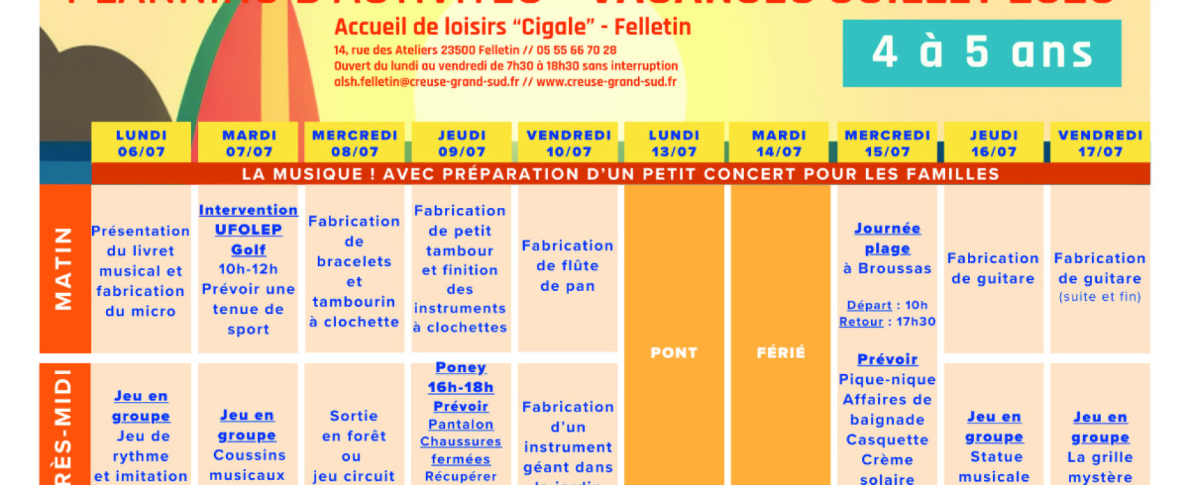 [Enfance-Jeunesse] Programme du centre de loisirs &laquo;&nbsp;La Cigale&nbsp;&raquo; à Felletin